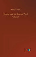 Commentary on Genesis, Vol. I: Volume 1 - Hardcover