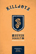 Killjoys: The Seven Deadly Sins - Paperback
