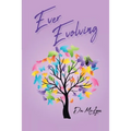 Ever Evolving - Paperback