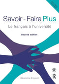 Savoir Faire Plus: Le Français À l'Université - Paperback