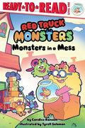 Monsters in a Mess: Ready-To-Read Level 1 - Hardcover