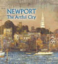 Newport: The Artful City - Hardcover