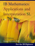 IB Mathematics: Applications and Interpretation SL in 70 pages: 2024 Edition - Paperback