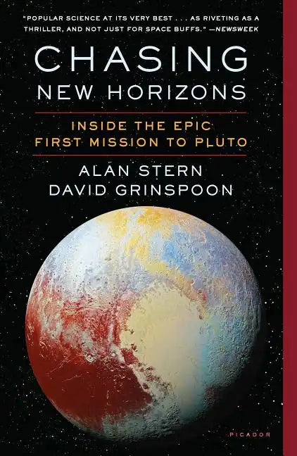 Chasing New Horizons: Inside the Epic First Mission to Pluto - Paperback