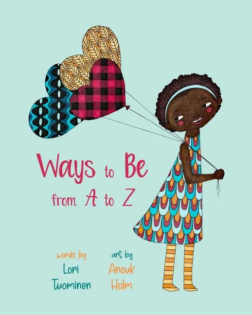 Ways to Be from A to Z - Paperback