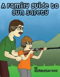 A Family Guide to Gun Safety - Paperback