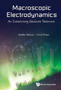 Macroscopic Electrodynamics: An Introductory Graduate Treatment - Paperback
