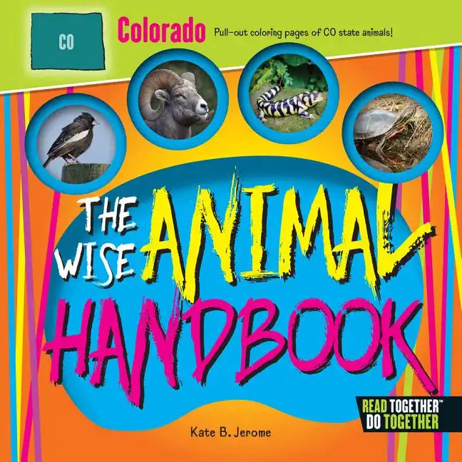 The Wise Animal Handbook Colorado - Hardcover