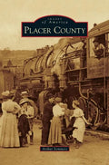 Placer County - Hardcover