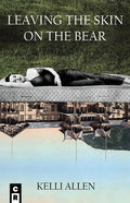 Leaving The Skin On The Bear - Paperback