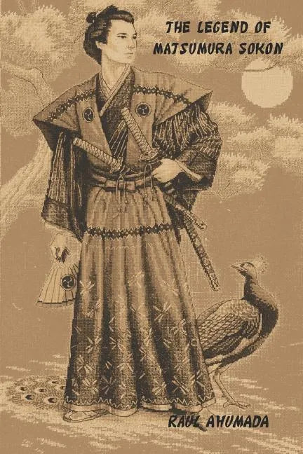 The Legend of Matsumura Sokon - Paperback