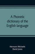 A phonetic dictionary of the English language - Paperback