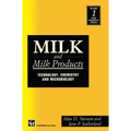 Milk and Milk Products: Technology Chemistry and Microbiology - Paperback