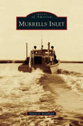 Murrells Inlet - Hardcover