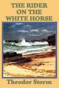 The Rider on the White Horse - Paperback