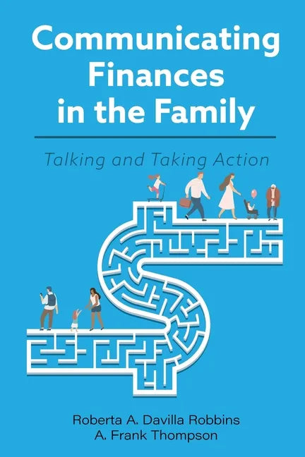 Communicating Finances in the Family: Talking and Taking Action - Paperback