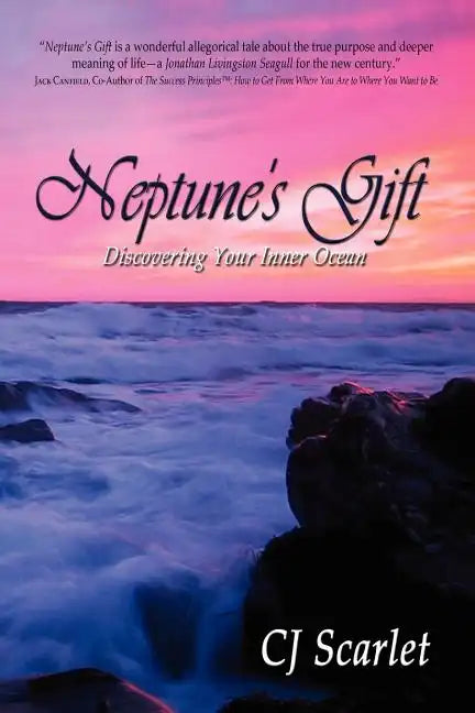 Neptune's Gift: Discovering Your Inner Ocean - Paperback