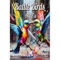 Battle Birds A to Z's - Paperback
