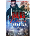Heartless Thugs and the Women They Love - Paperback