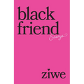 Black Friend: Essays - Hardcover