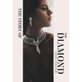 The Story of the Diamond: Timeless. Elegant. Iconic. - Hardcover