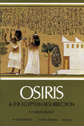 Osiris and the Egyptian Resurrection, Vol. 1: Volume 1 - Paperback