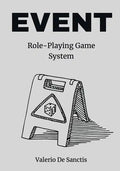 Event: A Minimalistic Role-Playing Game System (RPG) - Paperback