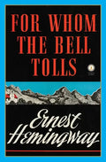 For Whom the Bell Tolls - Hardcover