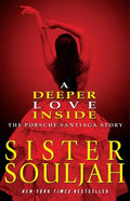 A Deeper Love Inside: The Porsche Santiaga Story - Paperback