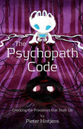 The Psychopath Code: Cracking the Predators that Stalk Us - Paperback