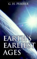 Earth's Earliest Ages - Paperback