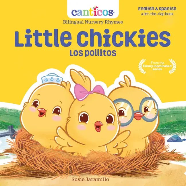 Canticos Little Chickies / Los Pollitos: Bilingual Nursery Rhymes - Board Book