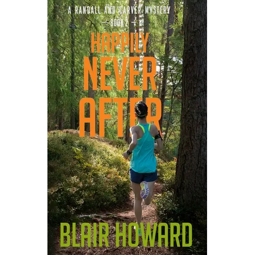 Happily Never After: A Randall & Carver Mystery - Paperback