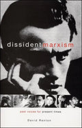 Dissident Marxism: Past Voices for Present Times - Paperback