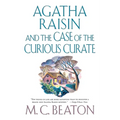 Agatha Raisin and the Case of the Curious Curate: An Agatha Raisin Mystery - Paperback