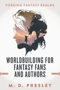 Worldbuilding For Fantasy Fans And Authors - Paperback