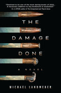 The Damage Done - Hardcover