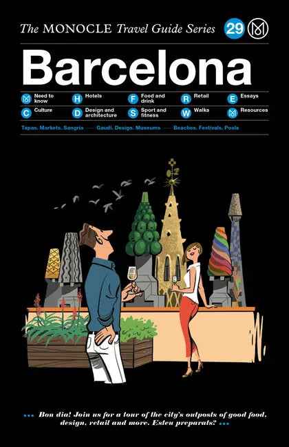 The Monocle Travel Guide to Barcelona: The Monocle Travel Guide Series - Hardcover