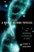A World Beyond Physics: The Emergence and Evolution of Life - Hardcover