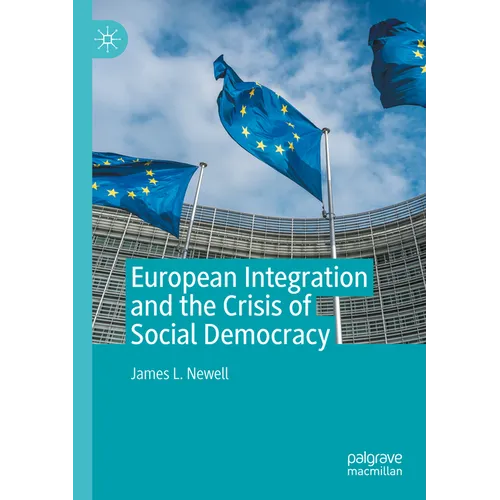 European Integration and the Crisis of Social Democracy - Paperback