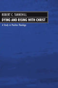 Dying and Rising with Christ - Paperback