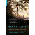 Heart of the City: Nine Stories of Love and Serendipity on the Streets of New York - Paperback