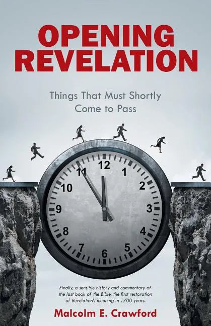 Opening Revelation: Things That Must Shortly Come to Pass - Paperback