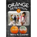 Orange Detention 2 - Paperback