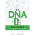 The DNA of D6: Building Blocks of Generational Discipleship - Paperback