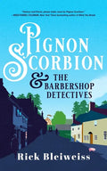 Pignon Scorbion & the Barbershop Detectives - Hardcover