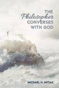 The Philosopher Converses with God - Paperback