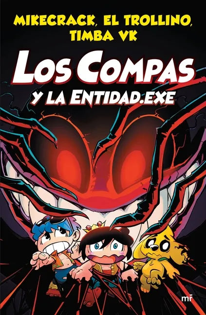 Compas 6: Los Compas Y La Entidad.Exe / Los Compas 6: Compass and Entity.Exe - Paperback