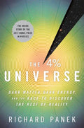 The 4 Percent Universe: Dark Matter, Dark Energy, and the Race to Discover the Rest of Reality - Paperback