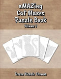 aMAZing Cat Mazes Puzzle Book - Volume 1 - Paperback
